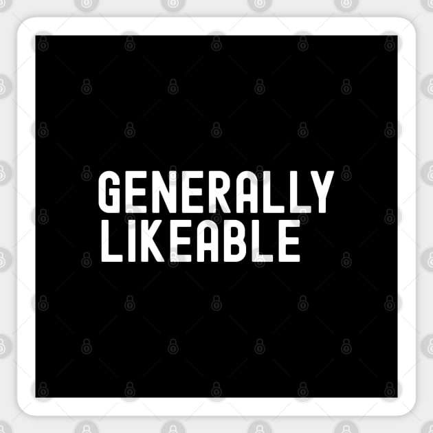 Generally Likeable Sticker by BadBox